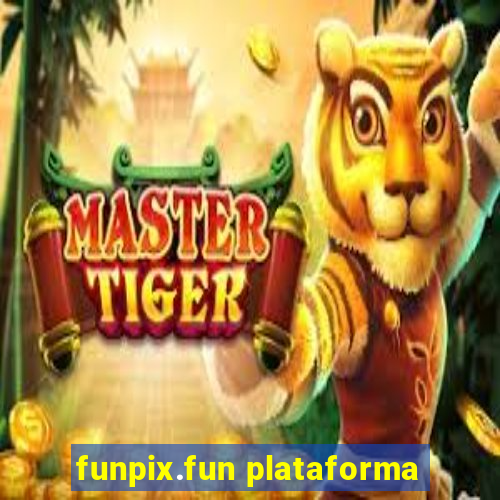 funpix.fun plataforma